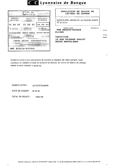 21 AOU. 1992 - Annulation de la lettre de change dbite irrgulirement par la SLB le 20/08/1992.