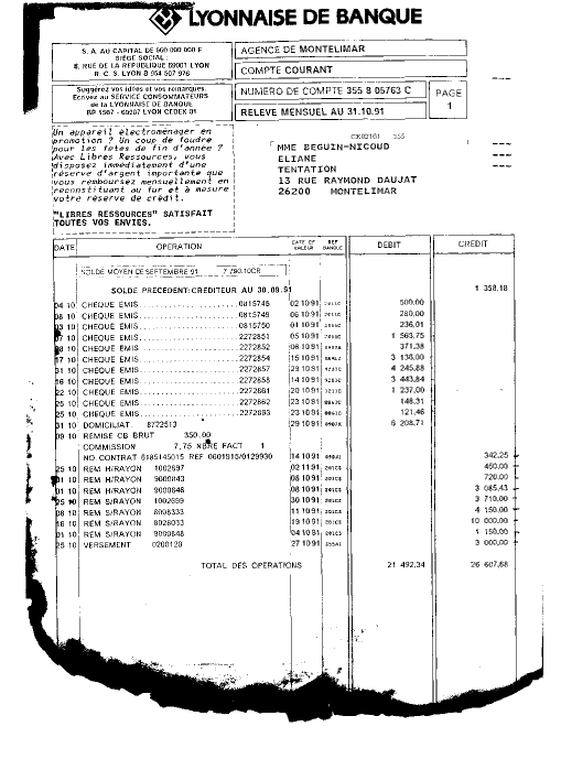  l'argent [ 3085,43 F ], me ft restitu le 8 octobre 1991 (c'est  dire 2 mois et demi plus tard)