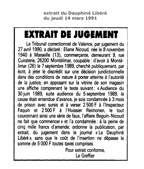 14 mars 1991, j'ai appris par le Dauphin Libr que j'avais t condamne le 27 avril 1990 au Tribunal Correctionnel de Valence - Extrait de JUGEMENT